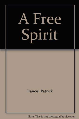 Stock image for A Free Spirit for sale by WorldofBooks