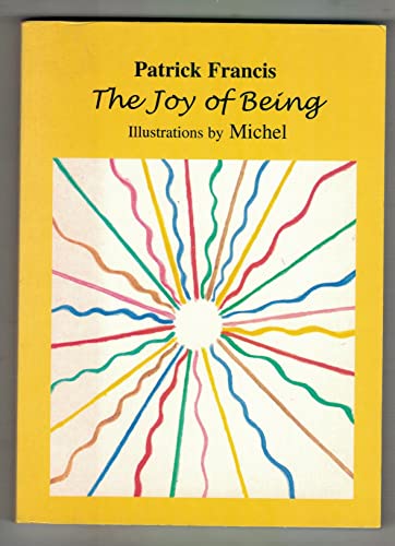 Joy of Being (9780952550983) by Patrick Francis