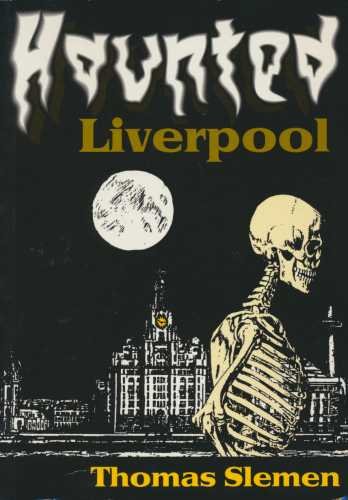 Stock image for Haunted Liverpool for sale by Goldstone Books
