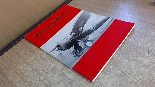 Beispielbild fr Where the Lysanders Were: The Story of Sawbridgeworth's Airfields zum Verkauf von Edmonton Book Store