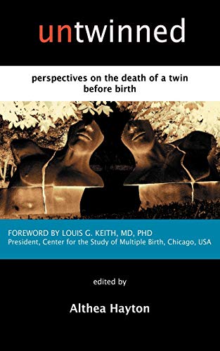 Stock image for Untwinned: Perspectives on the Death of a Twin Before Birth for sale by WorldofBooks