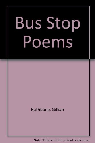 Stock image for Bus Stop Poems for sale by Goldstone Books