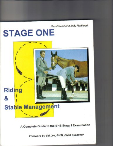 9780952585909: Riding and Stable Management: A Complete Guide to the BHS Stage 1 Examination: Stage One