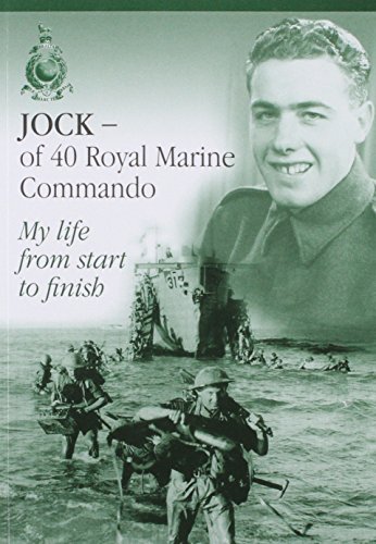 Beispielbild fr Jock of 40 Commando Royal Marine - My Life from Start to Finish zum Verkauf von WorldofBooks