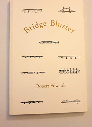 Bridge Bluster (v. 1) (9780952590910) by Robert Edwards