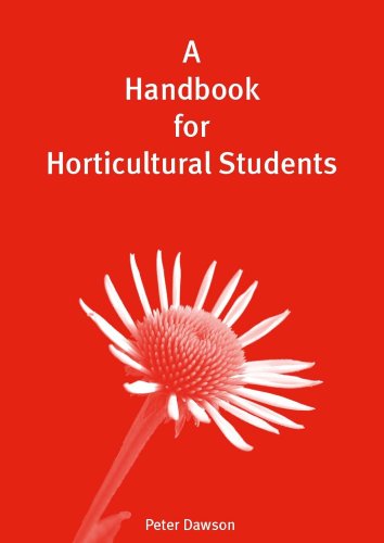 Beispielbild fr A Handbook for Horticultural Students zum Verkauf von medimops