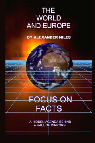 9780952592082: The World and Europe: A Hidden Agenda Behind the Hall of Mirrors