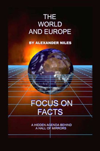 9780952592099: The World and Europe: A Hidden Agenda Behind The Hall of Mirrors