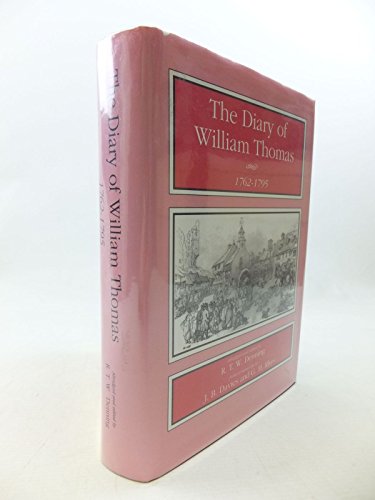 The diary of William Thomas of Michaelston-super-Ely, near St. Fagans, Glamorgan, 1762-1795 (Publications of the South Wales Record Society) (9780952596103) by William Thomas