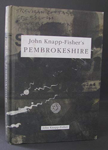 Beispielbild fr John Knapp-Fisher's Pembrokeshire zum Verkauf von Anybook.com