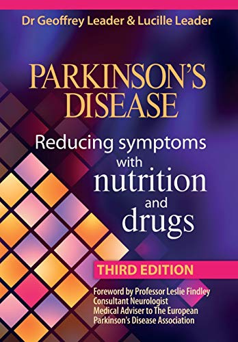 9780952605645: Parkinsons Disease Reducing Symptoms with Nutrition and Drugs. 2017 Revised Edition