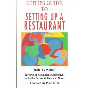 9780952606604: Leith's Guide to Setting Up a Restaurant