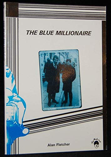 The Blue Millionaire (9780952610557) by Fletcher, Alan
