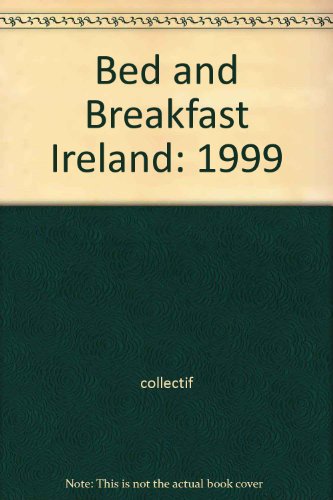 Stock image for Bed and Breakfast Ireland: 1999 for sale by Librairie Th  la page