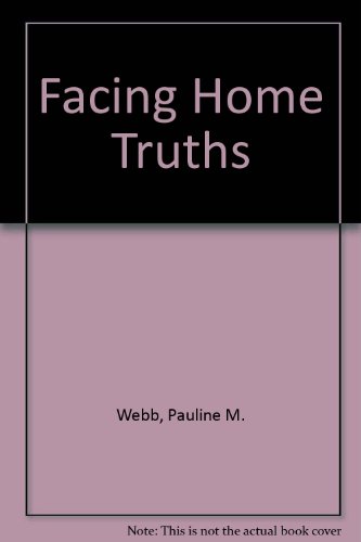 Facing Home Truths (9780952623908) by Pauline M. Webb