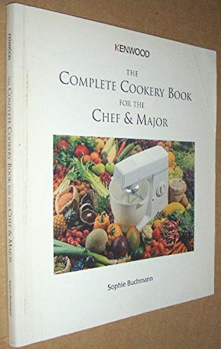 9780952626206: Complete Cookery Book for the Chef and Major