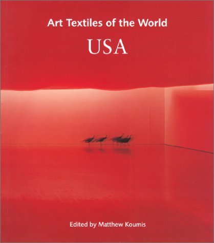 Beispielbild fr USA: Vol.1 (Art Textiles of the World S.) zum Verkauf von WorldofBooks