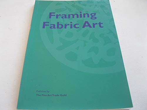 Beispielbild fr Framing Fabric Art zum Verkauf von WorldofBooks