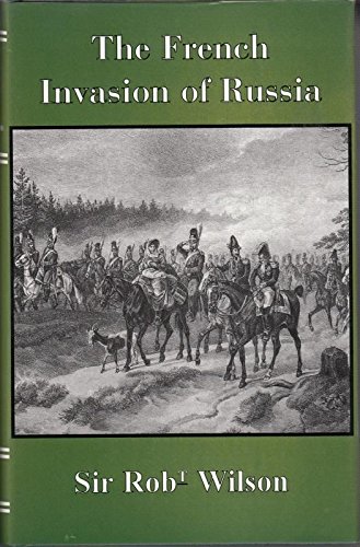 French Invasion of Russia (9780952630463) by Sir Robert Wilson