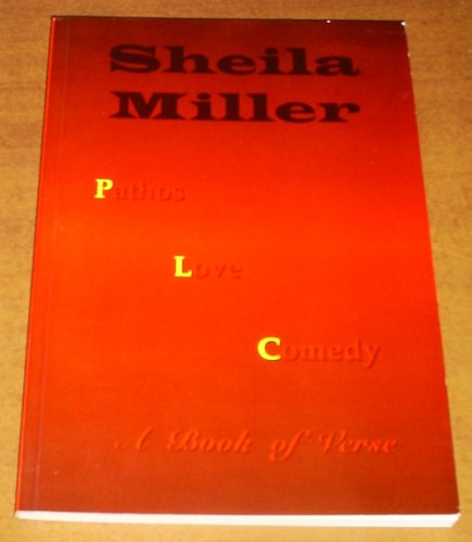 Pathos, Love, Comedy (9780952642206) by Miller, Sheila