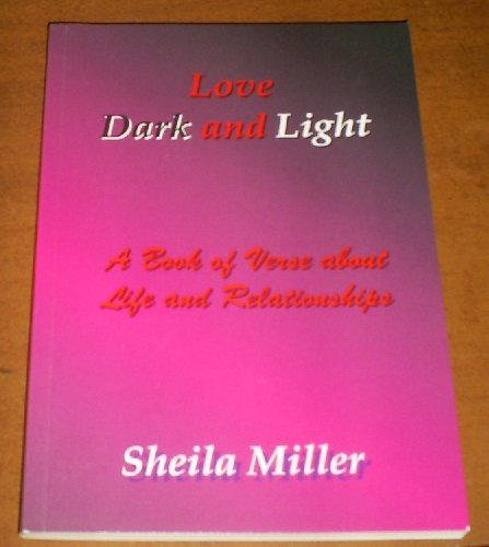 Love Dark and Light (9780952642244) by Sheila Miller