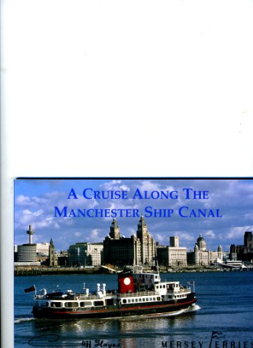 Beispielbild fr A Cruise Along the Manchester Ship Canal zum Verkauf von AwesomeBooks
