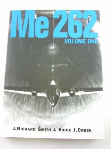 9780952686729: Me 262: v. 2 (Luftwaffe Classics)
