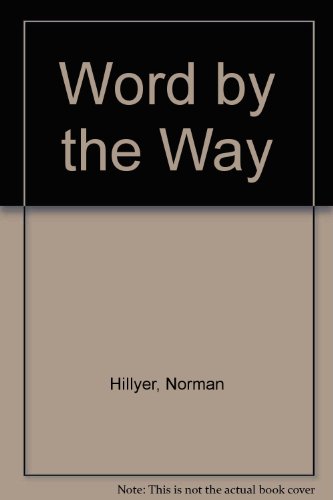 Word by the Way (9780952688303) by Norman Hillyer