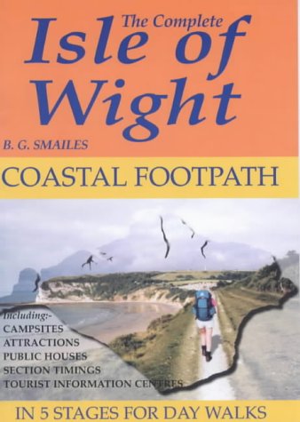 Beispielbild fr The Complete Isle of Wight Coastal Footpath zum Verkauf von WorldofBooks