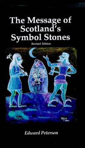 Beispielbild fr The Message of Scotland's Symbol Stones zum Verkauf von WorldofBooks