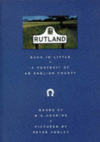 Rutland: Much in Little - a Portrait of an English County (9780952707806) by Hoskins, W.G.