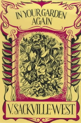 In Your Garden Again (9780952708018) by Sackville-West, V. (Vita)