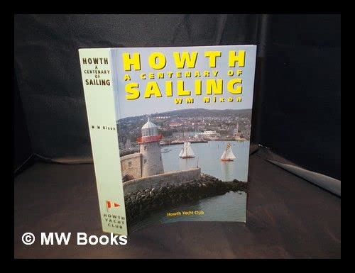 Stock image for Howth A Centenary of Sailing for sale by Stone Soup Books