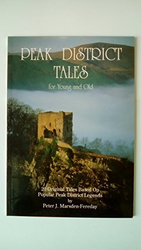 Stock image for Peak District Tales for Young and Old for sale by AwesomeBooks