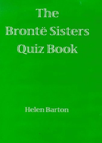 Beispielbild fr The Bronte Sisters Quiz Book zum Verkauf von WorldofBooks