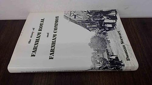 9780952726906: Story of Farnham Royal and Farnham Common: A Compilation of the Parish History, School and Parish Council Records, Church Magazines, Buildings and ... Observations, Illustrations and Recollections