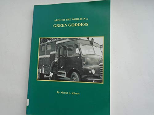 9780952736417: Around the World in a Green Goddess [Idioma Ingls]
