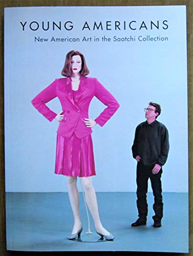 Beispielbild fr Young Americans: New American Art in the Saatchi Collection zum Verkauf von Housing Works Online Bookstore