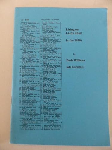 Living on Leeds Road in the 1930s (9780952748823) by Doris Williams