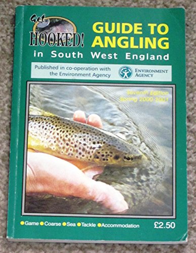 Stock image for Get Hooked!: Guide to Angling in South West England for sale by AwesomeBooks