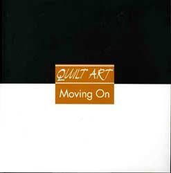 Stock image for Quilt art: Moving on for sale by Cotswold Internet Books