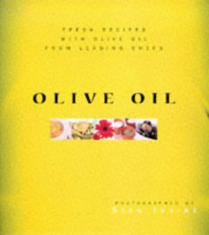 Stock image for Olive Oil: Fresh Recipes from Leading Chefs for sale by Wonder Book