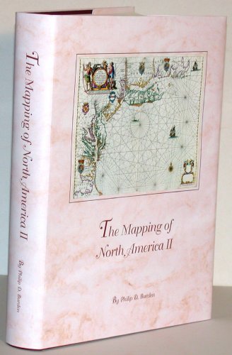 Imagen de archivo de The Mapping of North America II a la venta por GF Books, Inc.