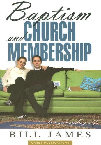 Beispielbild fr Baptism and Church Membership zum Verkauf von Reuseabook