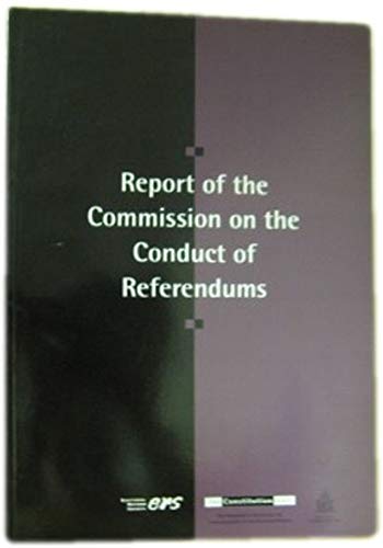 Beispielbild fr Report of the Commission on the Conduct of Referendums zum Verkauf von BettsBooksWales