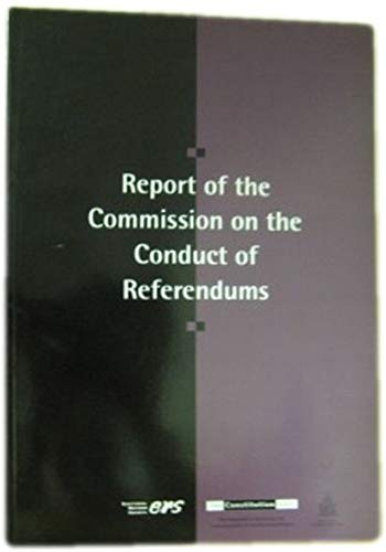 Stock image for Report of the Commission on the Conduct of Referendums for sale by BettsBooksWales