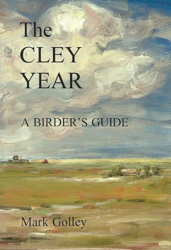 9780952803119: Cley Year: a Birder's Guide Pb Translated from German Darion