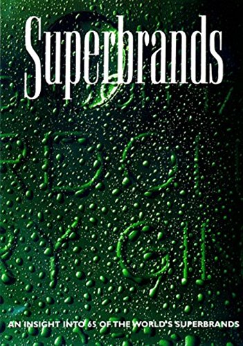 Stock image for Superbrands : An Insight into 65 of the World's Superbrands for sale by Better World Books Ltd