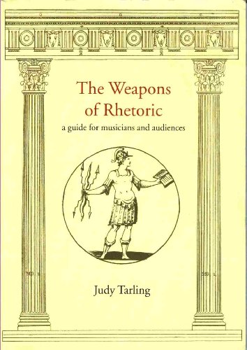 9780952822035: Weapons of Rhetoric A Guide for Musicians and Audiences