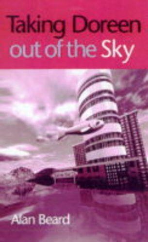 Imagen de archivo de Taking Doreen Out of the Sky a la venta por AwesomeBooks